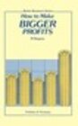 Buchcover How to Make Bigger Profits