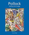 Buchcover Pollock: Veiling the Image