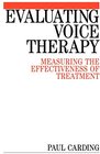 Buchcover Evaluating Voice Therapy: Measuring the Effectiveness of Treatment