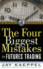 Buchcover The Four Biggest Mistakes in Futures Trading
