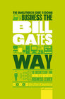 Buchcover The Unauthorized Guide To Doing Business the Bill Gates Way