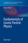 Buchcover Fundamentals of Cosmic Particle Physics