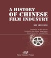 Buchcover A History of Chinese Film Industry