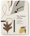 Buchcover The Nature of Play: A handbook of nature-based activities for all seasons