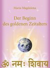 Buchcover Maria Magdalena - Der Beginn des goldenen Zeitalters