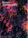 Buchcover Space Settlements. Fred Scharmen