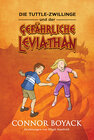 Buchcover Die Tuttle-Zwillinge und der gefährliche Leviathan