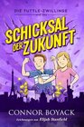 Buchcover Die Tuttle-Zwillinge und das Schicksal der Zukunft