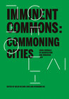 Buchcover Imminent Commons: Commoning Cities