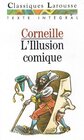 Buchcover L' Illusion Comique: Édition de 1639
