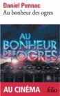 Buchcover Au bonheur des ogres. Daniel Pennac
