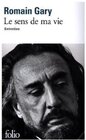 Buchcover Le sens de ma vie. Romain Gary