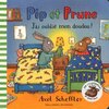 Buchcover Pip et Prune - J'ai oublié mon doudou!