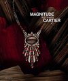 Buchcover Chaille, F: Magnitude: Cartier High Jewelry