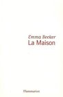 Buchcover La maison. Emma Becker
