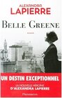 Buchcover Belle Greene. Alexandra Lapierre