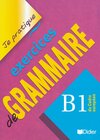 Buchcover Je pratique - Exercices de grammaire - B1 du Cadre européen