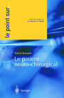 Buchcover Le patient neurochirurgical