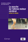Buchcover La marche de l'infirme moteur cérébral enfant et adulte