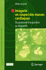Buchcover Imagerie en coupes des masses cardiaques
