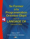 Buchcover Se former à la programmation orientée objet avec le langage c# 6: avec visual studio community 2015