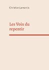 Buchcover Les Voix du repentir