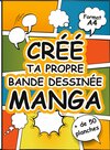 Buchcover Crée Ta Propre Bande Dessinée Manga