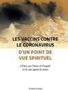 Buchcover Les vaccins contre le coronavirus d'un point de vue spirituel