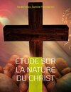 Buchcover Étude sur la nature du Christ