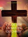 Buchcover Étude sur la nature du Christ