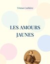 Buchcover Les Amours jaunes