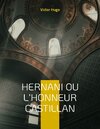 Buchcover Hernani ou l'Honneur castillan