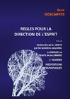 Buchcover Règles pour la direction de l'esprit suivi de Recherche de la Vérité par les lumières naturelles, le Monde ou Traité de 