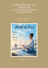 Buchcover La maîtrise de soi-même par l'autosuggestion consciente