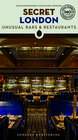 Buchcover Secret London - unusual Bars and restaurants