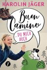 Buchcover Buen Camino … du mich auch