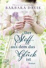 Buchcover Der Stoff, aus dem das Glück ist