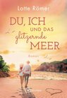 Buchcover Du, ich und das glitzernde Meer