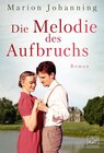 Buchcover Die Melodie des Aufbruchs