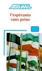 Buchcover ASSiMiL Weitere Kurse für Franzosen / L'esperanto sans peine