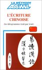 Buchcover ASSiMiL Weitere Kurse für Franzosen / Le chinois sans peine / L'écriture chinoise