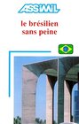 Buchcover ASSiMiL Weitere Kurse für Franzosen / Le brésilien sans peine