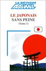 Buchcover ASSiMiL Weitere Kurse für Franzosen / Le japonais sans peine
