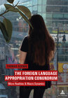 Buchcover The Foreign Language Appropriation Conundrum