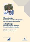 Buchcover Mission écologie/Auftrag Ökologie
