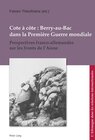 Buchcover Cote à côte : Berry-au-Bac dans la Première Guerre mondiale