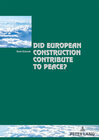 Buchcover Did European Construction Contribute to Peace?