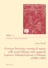 Buchcover Scrittura letteraria e stampa di regime nella rivista bilingue italo-spagnola Legioni e Falangi/Legiones y Falanges (194