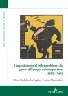 Buchcover L'argent immoral et les profiteurs de guerre à l'époque contemporaine (1870-1945)
