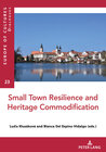 Buchcover Small Town Resilience and Heritage Commodification